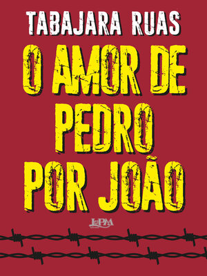 cover image of O amor de Pedro por João